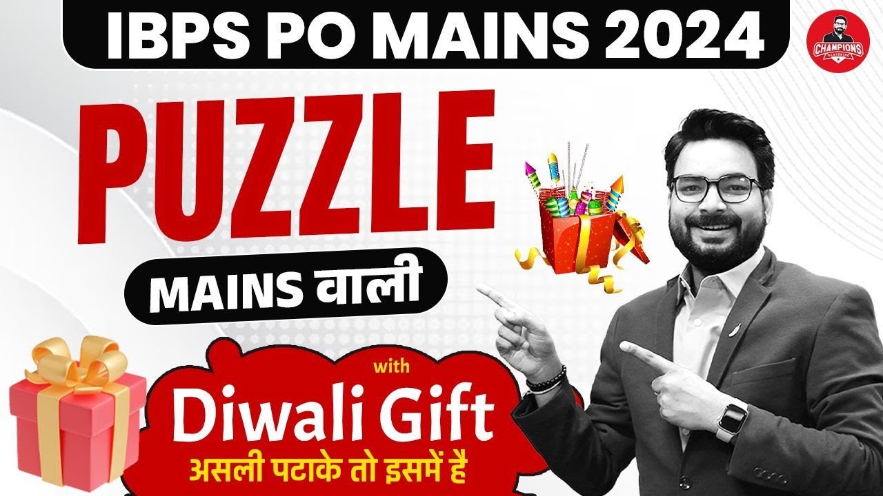 ✅ IBPS PO Mains 2024 | Puzzle Mains वाली with Diwali 🪔 Gift  | Reasoning By Saurav Singh