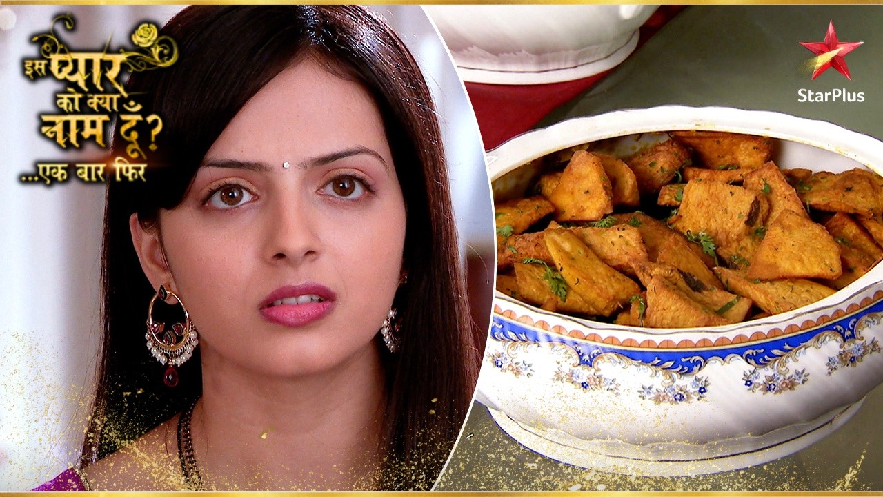 Astha ने बनाई Special सब्जी! | Iss Pyar Ko Kya Naam Doon Ek Baar Phir