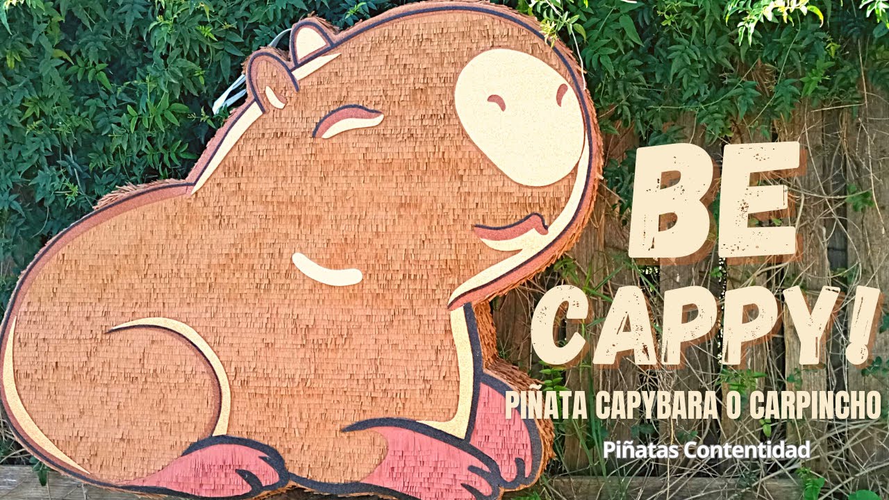 Como Hacer una PIÑATA de CARPINCHO | Be Cappy |PIÑATA CAPYBARA
