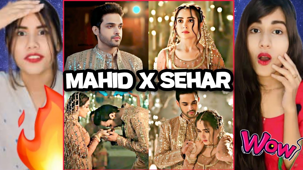 Sehar x Mahid Wedding 💍 Cutest Trending Moments Reaction 😍🔥 | Sehar Hone Ko H
