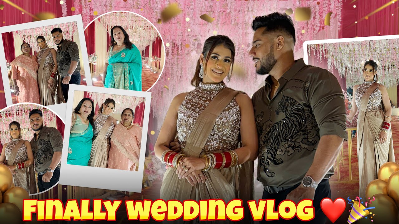 Finally wedding vlog ❤️🎉