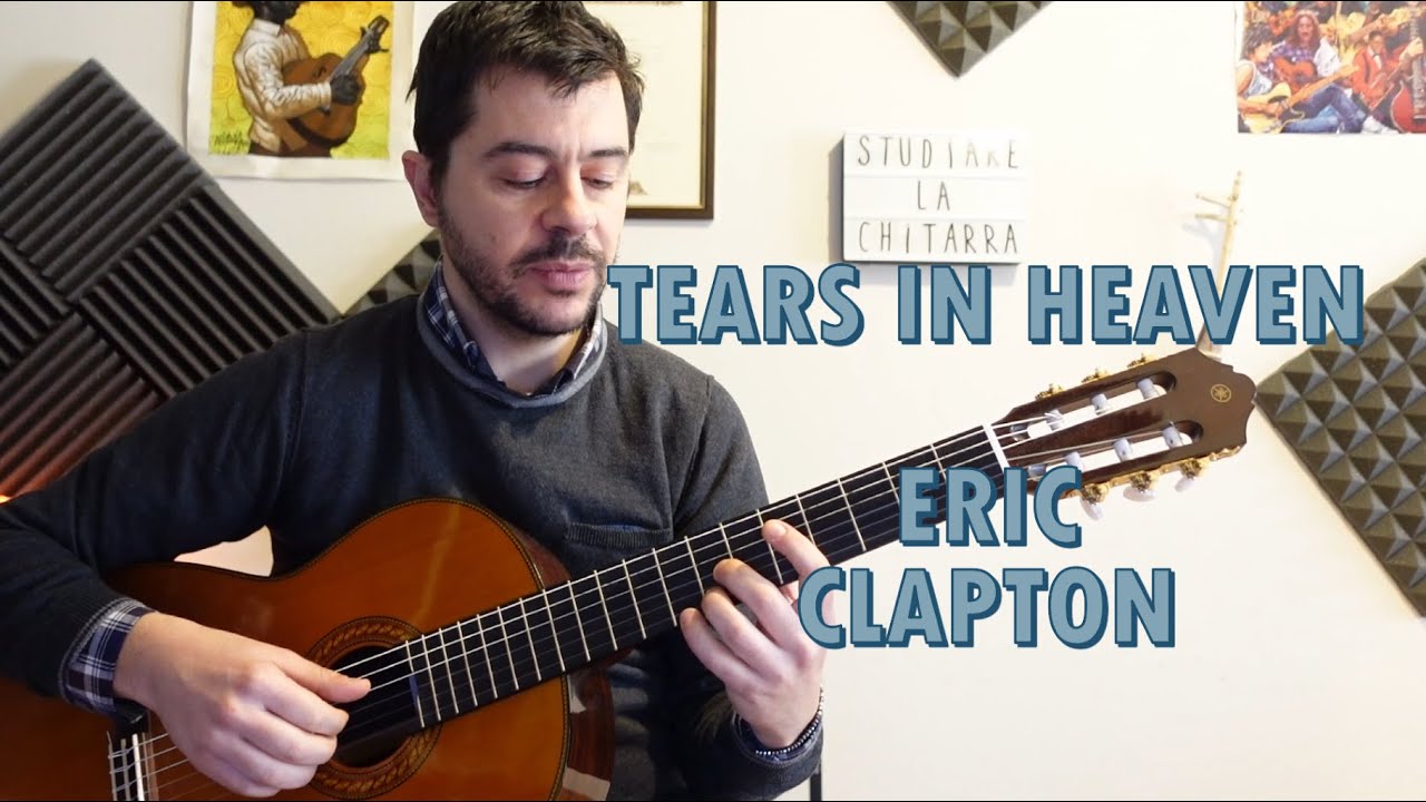 Tears in Heaven Eric Clapton Tutorial Chitarra