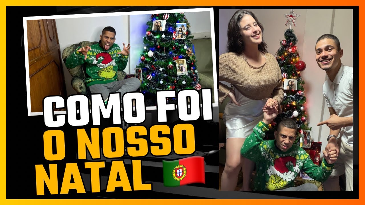 COMO FOI O NOSSO NATAL AQUI EM PORTUGAL 🇵🇹 