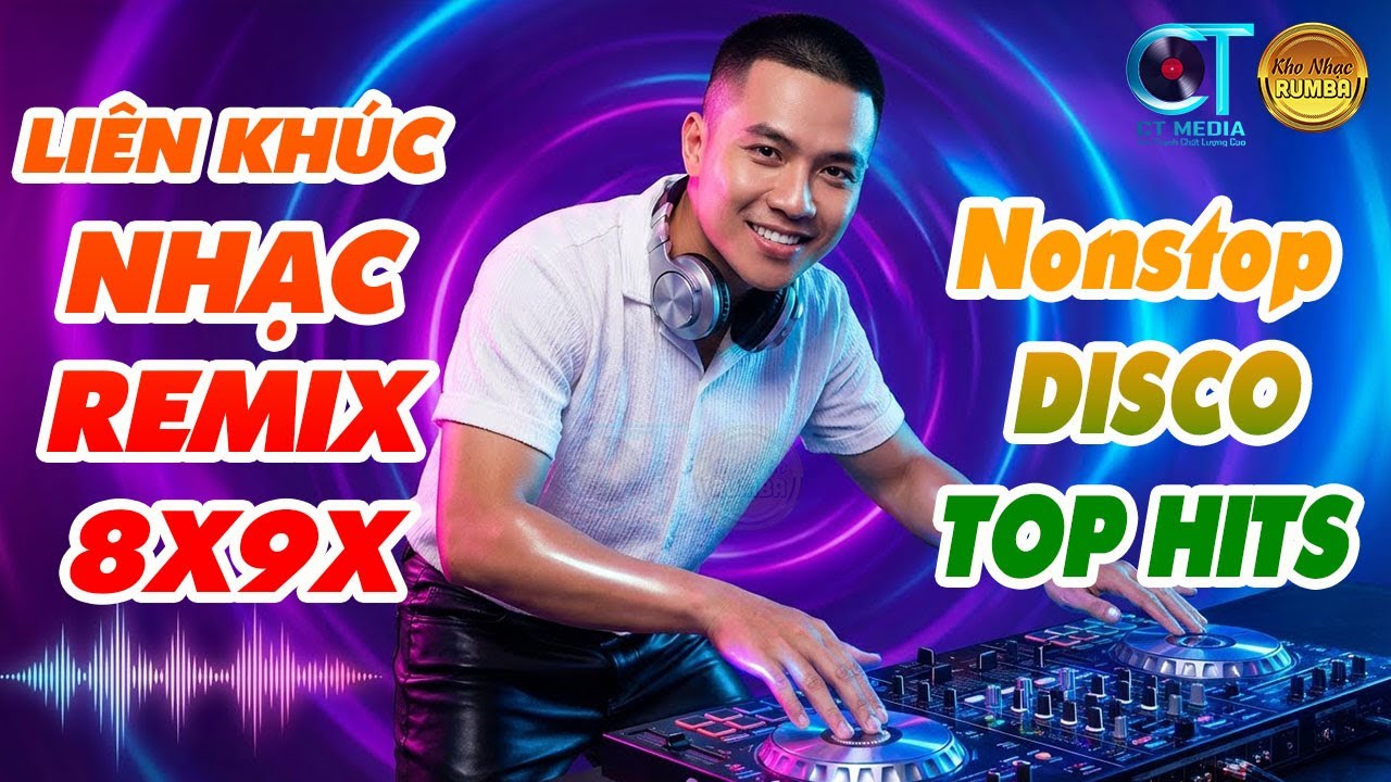 Nhạc Sàn Vũ Trường Disco Remix – Nonstop DJ Cực Chất, Đập Cực Bốc, Quẩy Là Không Dừng