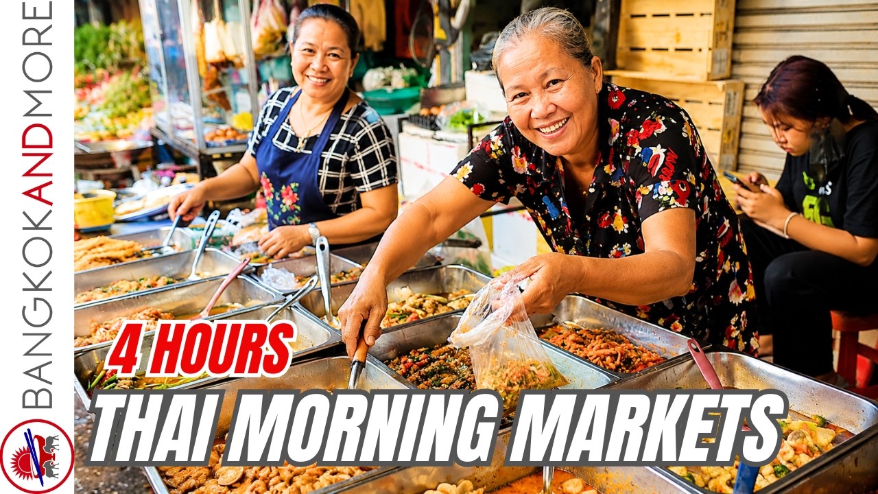 Thai Morning Markets 🇹🇭 | 4 Hours of Street Food & Local Life