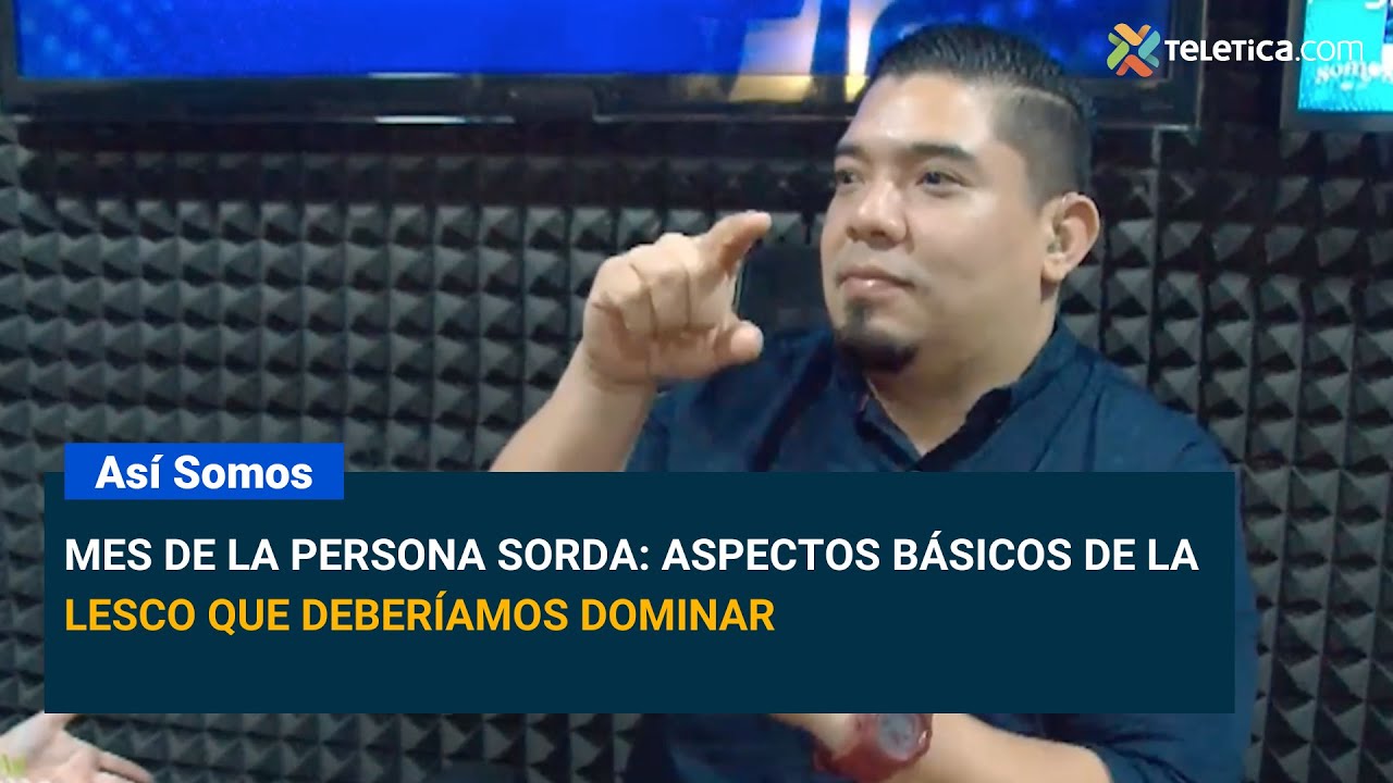 Mes de la Persona Sorda: aspectos básicos de la LESCO que deberíamos dominar