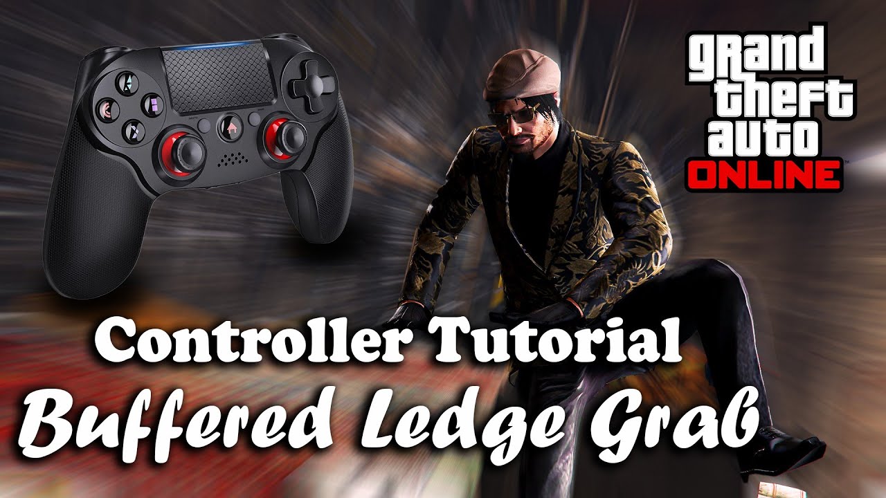 How to do Buffered Ledge Grab Glitch on Consoles with Controller [GTA Online Tutorial]