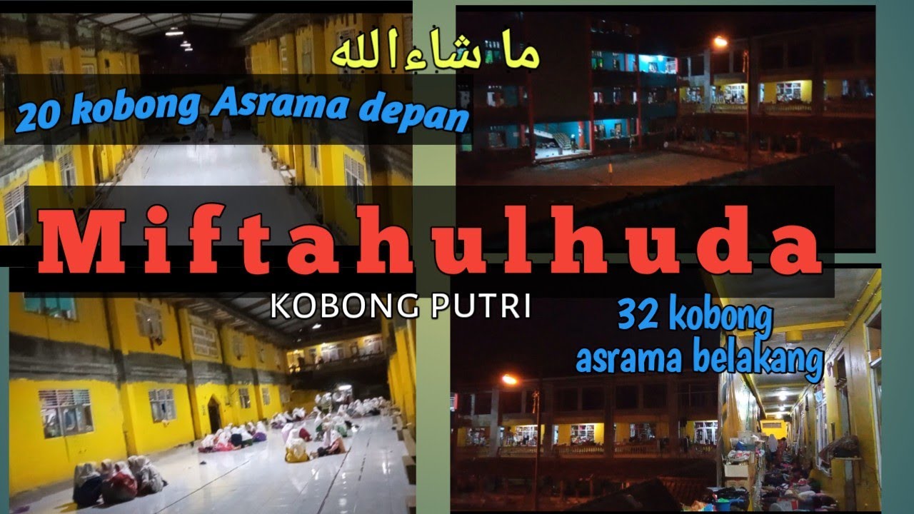 Komplek putri Miftahul HUDA pusat |sasihan okt 2021