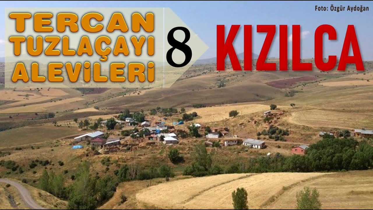 TERCAN | KIZILCA KÖYÜ