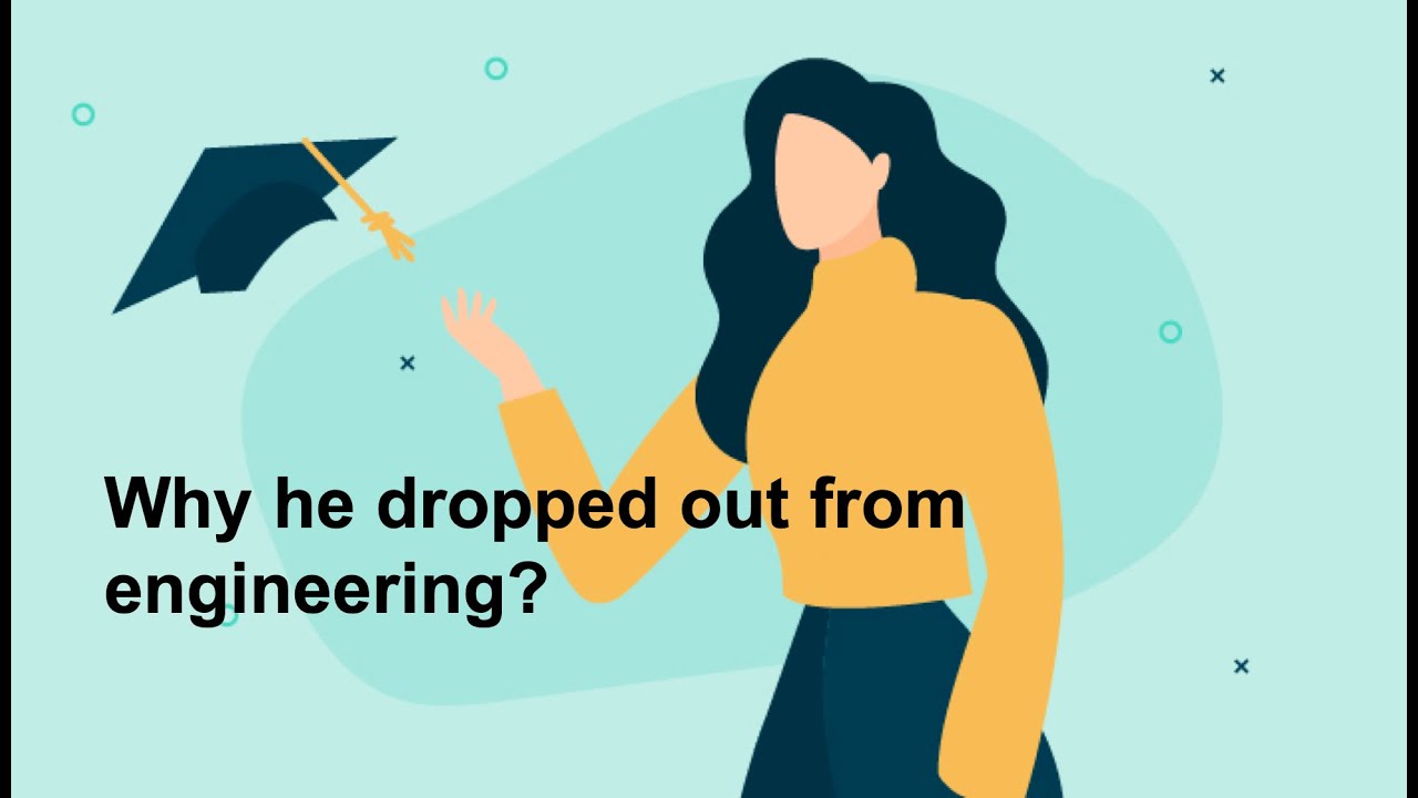 Why he quit computer science Engineering (B.Tech 1st year drop out)