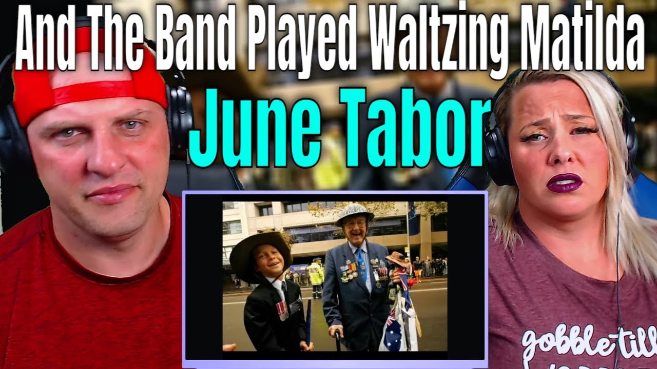 June Tabor - And The Band Played Waltzing Matilda (montage) THE WOLF HUNTERZ REACTIONS