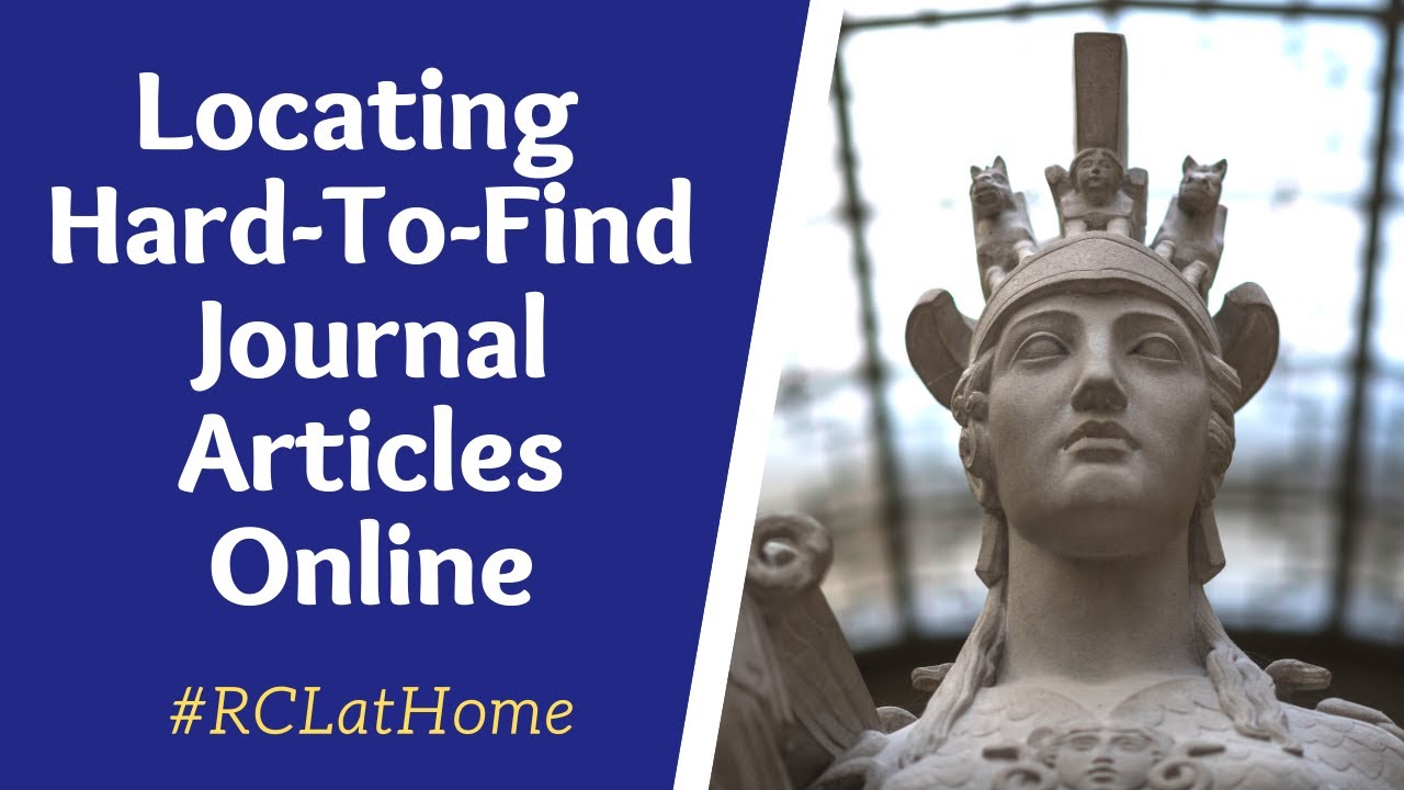Locating Hard-To-Find Journal Articles Online