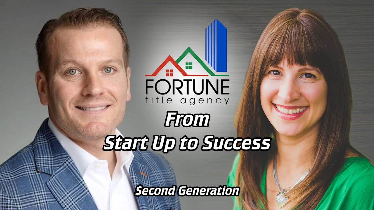 Episode 1 - Fortune Title Agency - From Start Up to Success