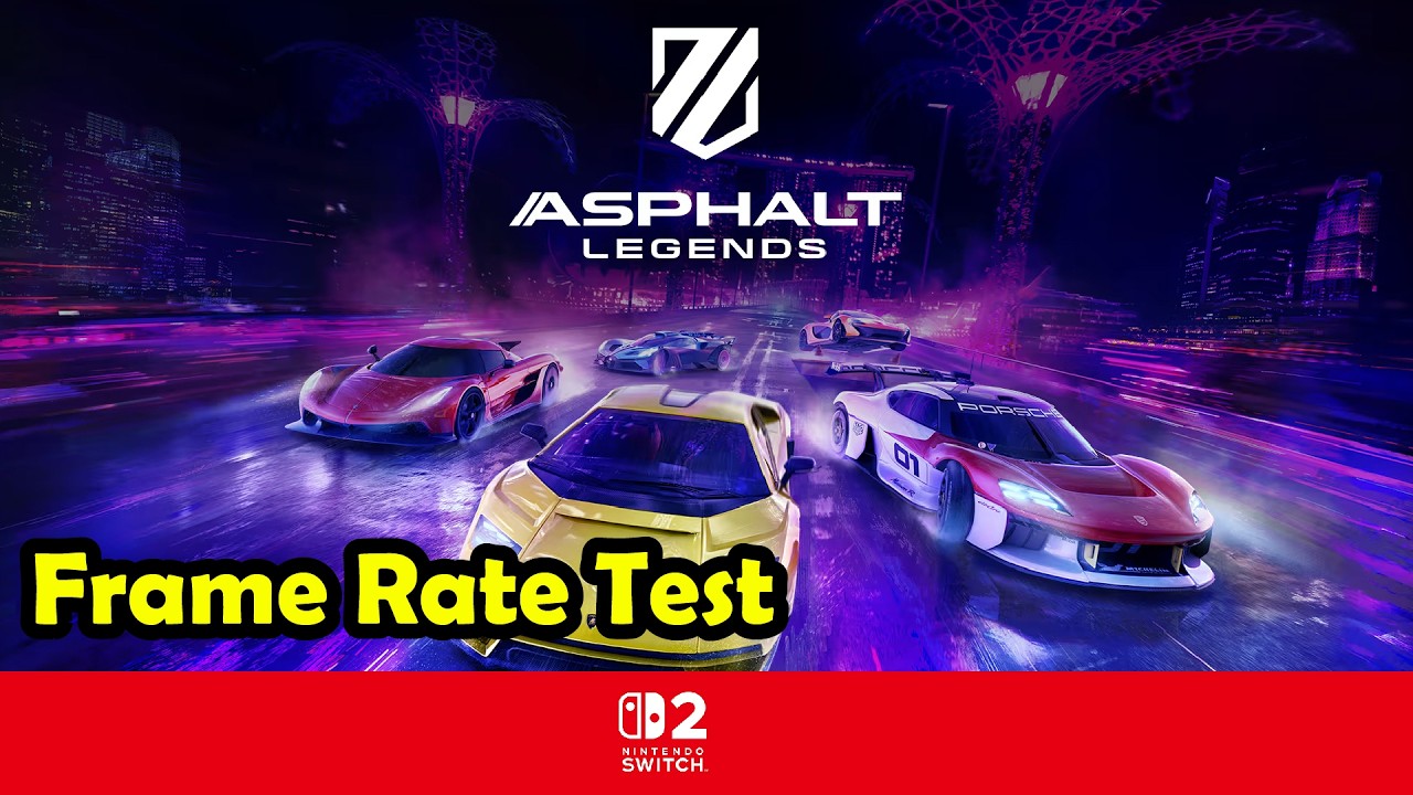 Asphalt Legends Unite | Frame Rate Test | Nintendo Switch 2