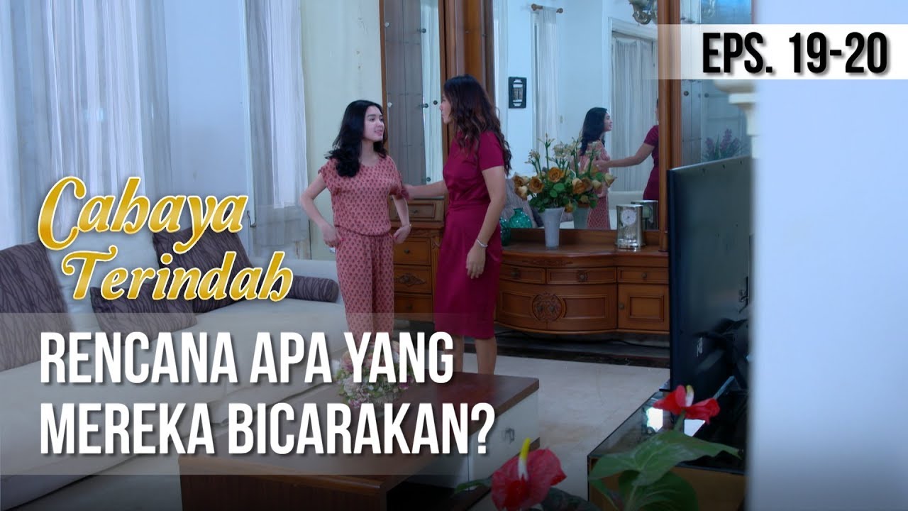 CAHAYA TERINDAH - Rencana Apa Yang Mereka Bicarakan? [29 Mei 2019]