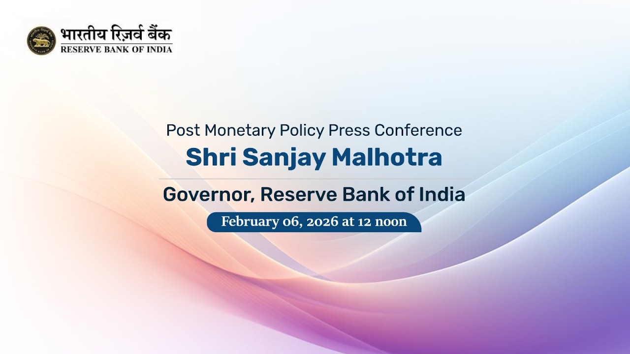 Post Monetary Policy Press Conference by Shri Sanjay Malhotra, RBI Governor- February 6, 2026
