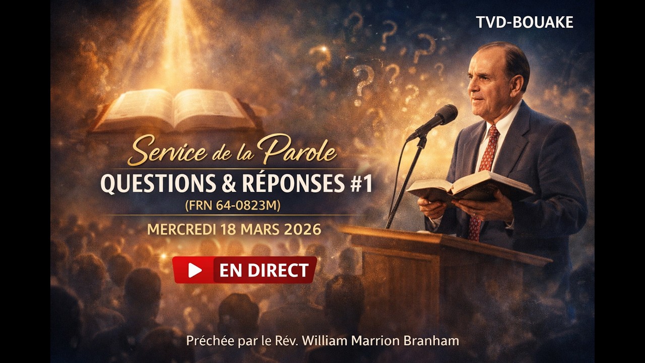 QUESTIONS & REPONSES #1 (FRN 64-0823M) || Rév. William Marrion Branham || Partie 03 et Fin