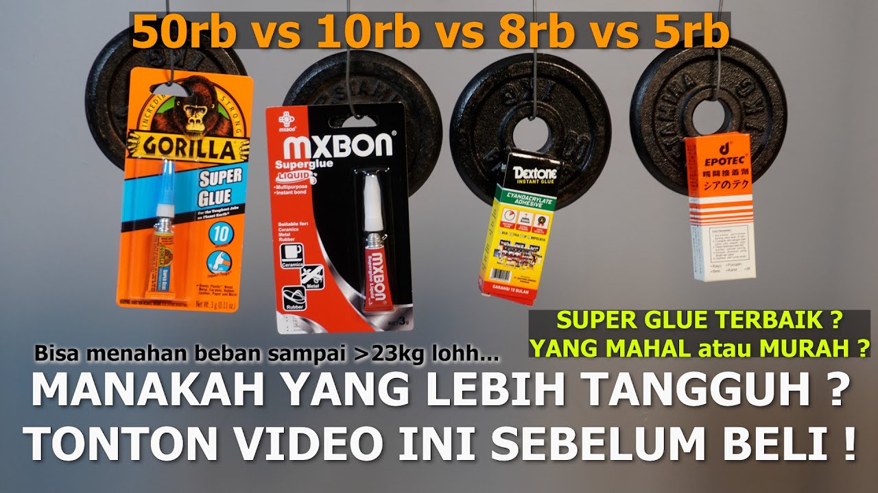 Review Komparasi SUPER GLUE VIRAL TERBAIK dan TERKUAT !