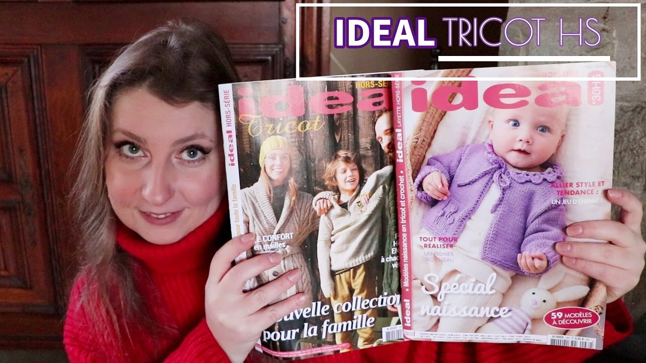 Magazines Ideal Tricot Sp&eacute;cial HS | F&ecirc;tes d'hiver 2022 | Unboxing envoi Presse !