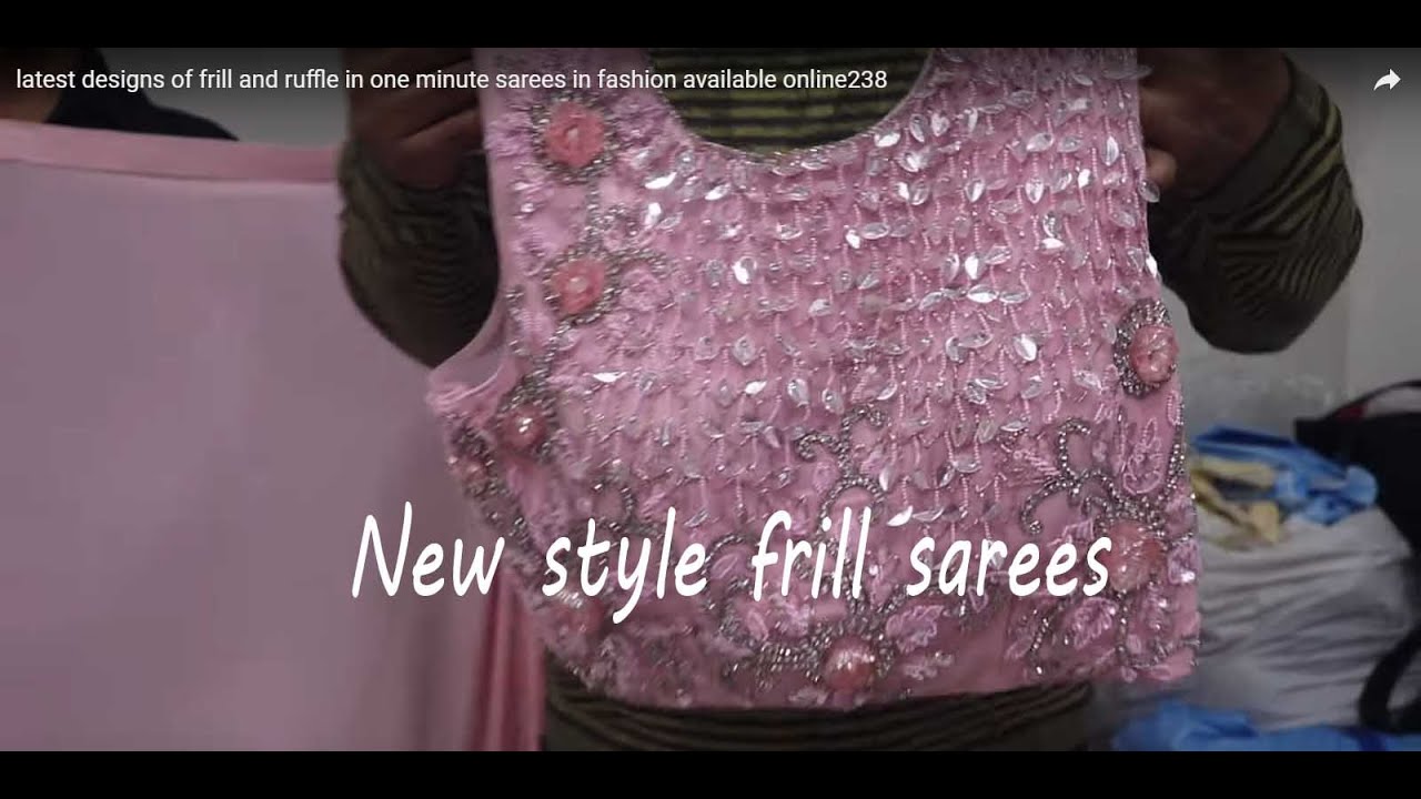 latest designs of frill and ruffle  in one minute sarees  in fashion available online238