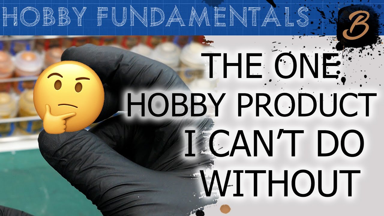 The One Hobby  Product I CAN'T Do Without
