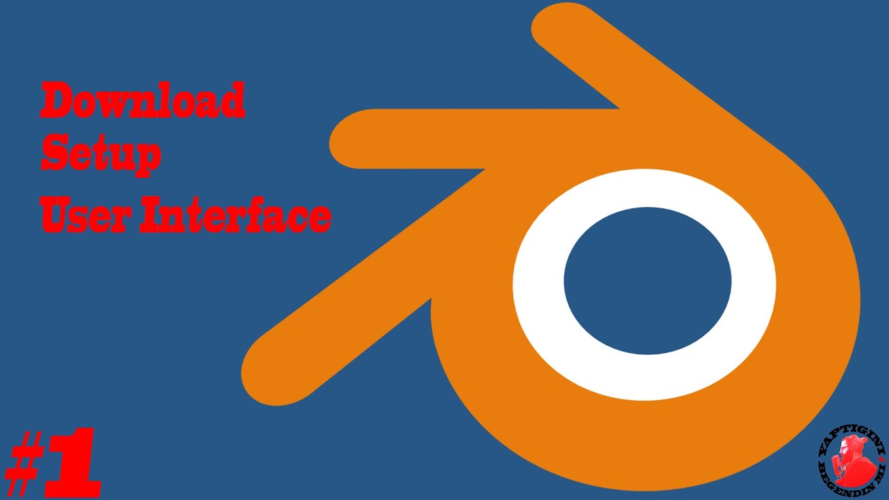 Blender Dersi 1 (Blender yükleme, Seçim Araçları)