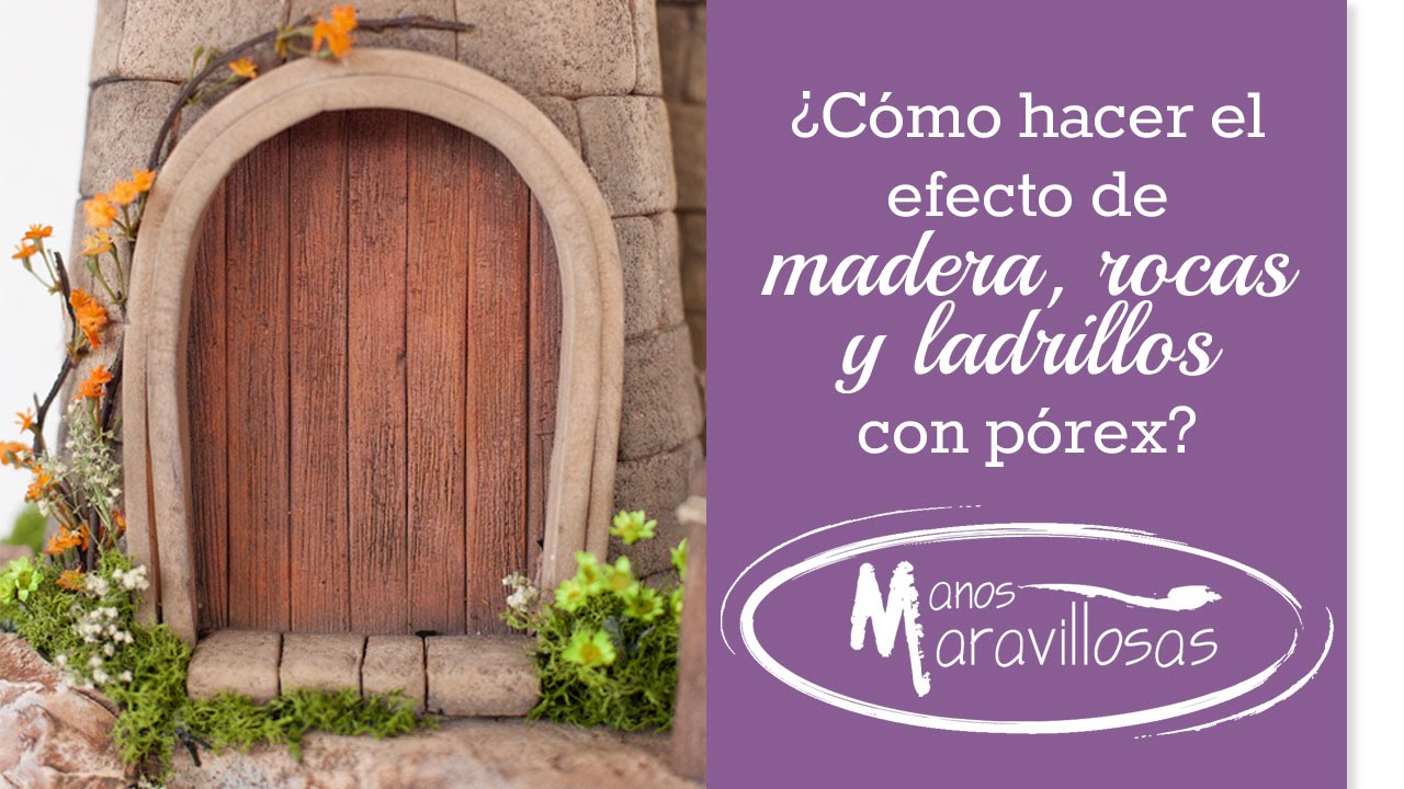 Cómo hacer el efecto de madera, rocas y ladrillos con pórex