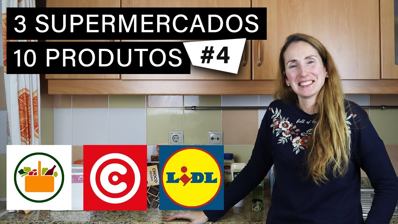 3 Supermercados, 10 produtos! ⭐ Mercadona, Continente e Lidl - Compras de Supermercado #4