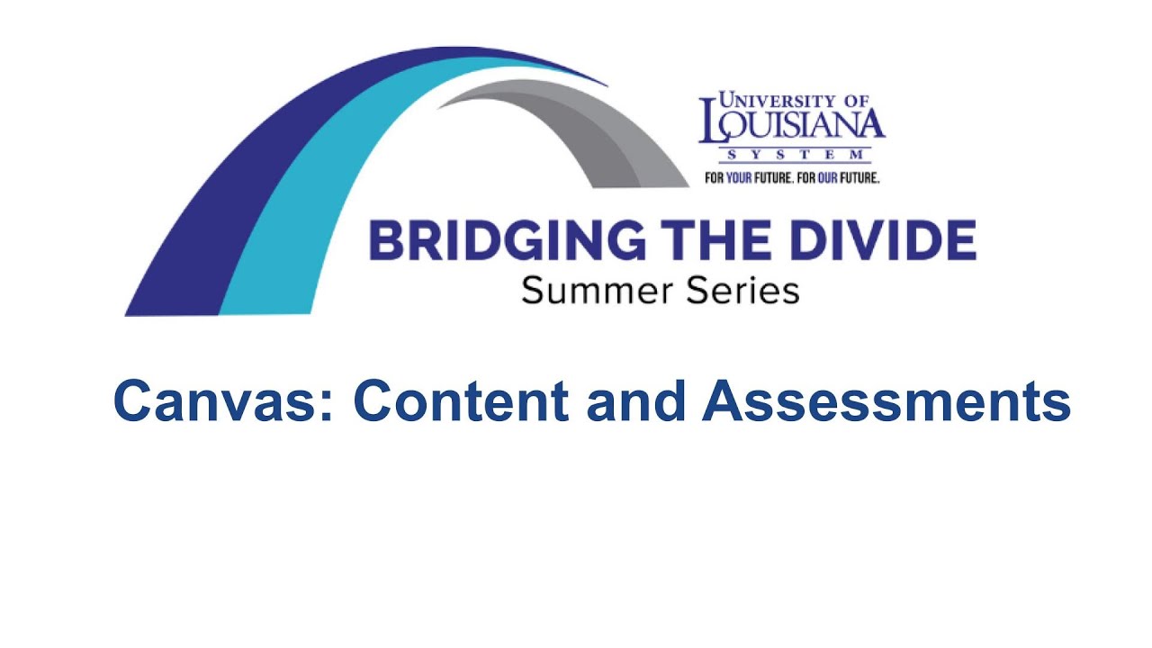 Canvas: Content and Assessments