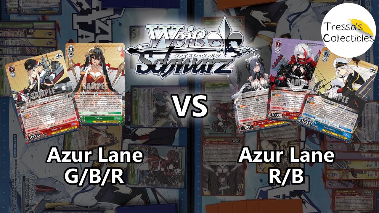 Azur Lane (G/B/R) vs. Azur Lane (R/B) [Weiss Schwarz TCG]