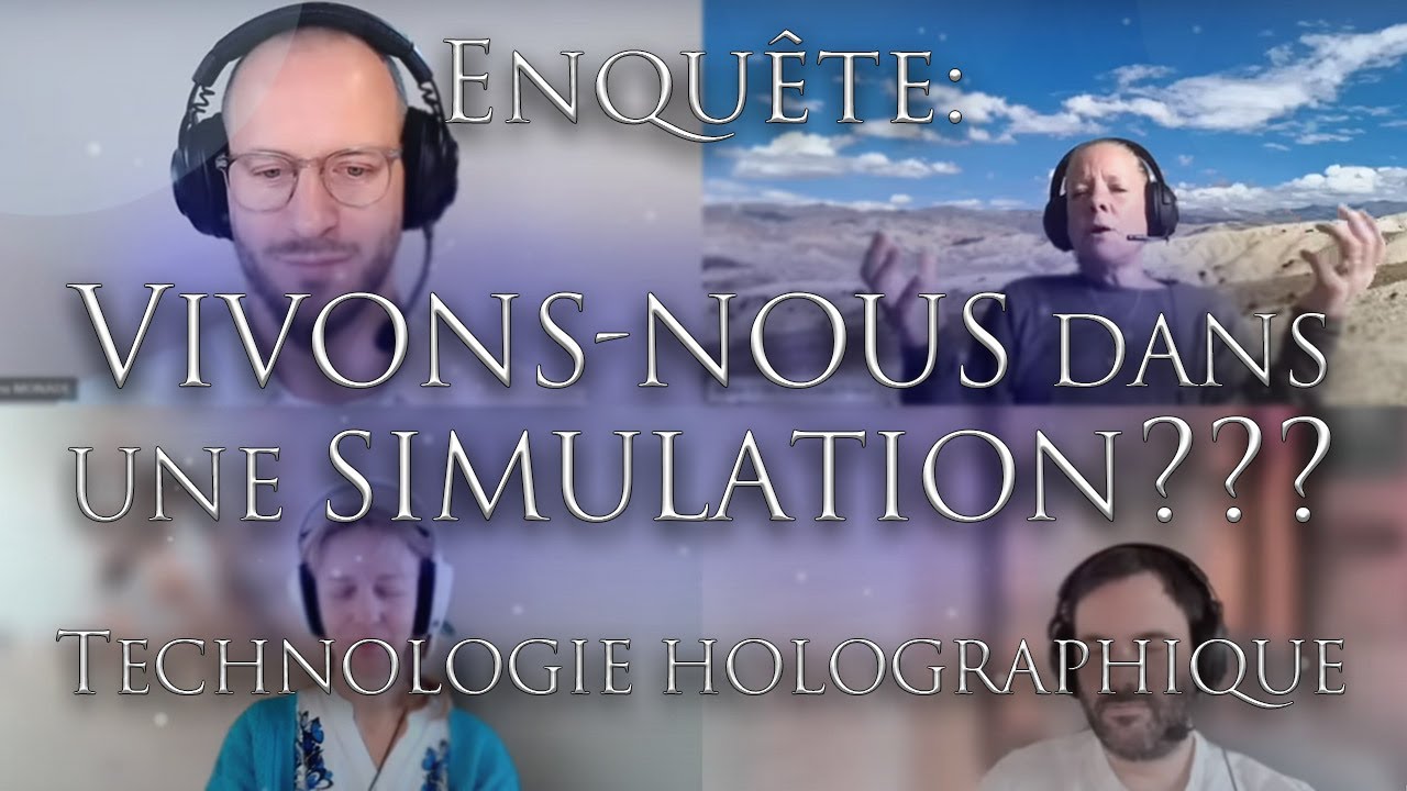 474-ENQU&Ecirc;TE: VIVONS-NOUS DANS UNE SIMULATION??? La technologie holographique - Collectif OSOL