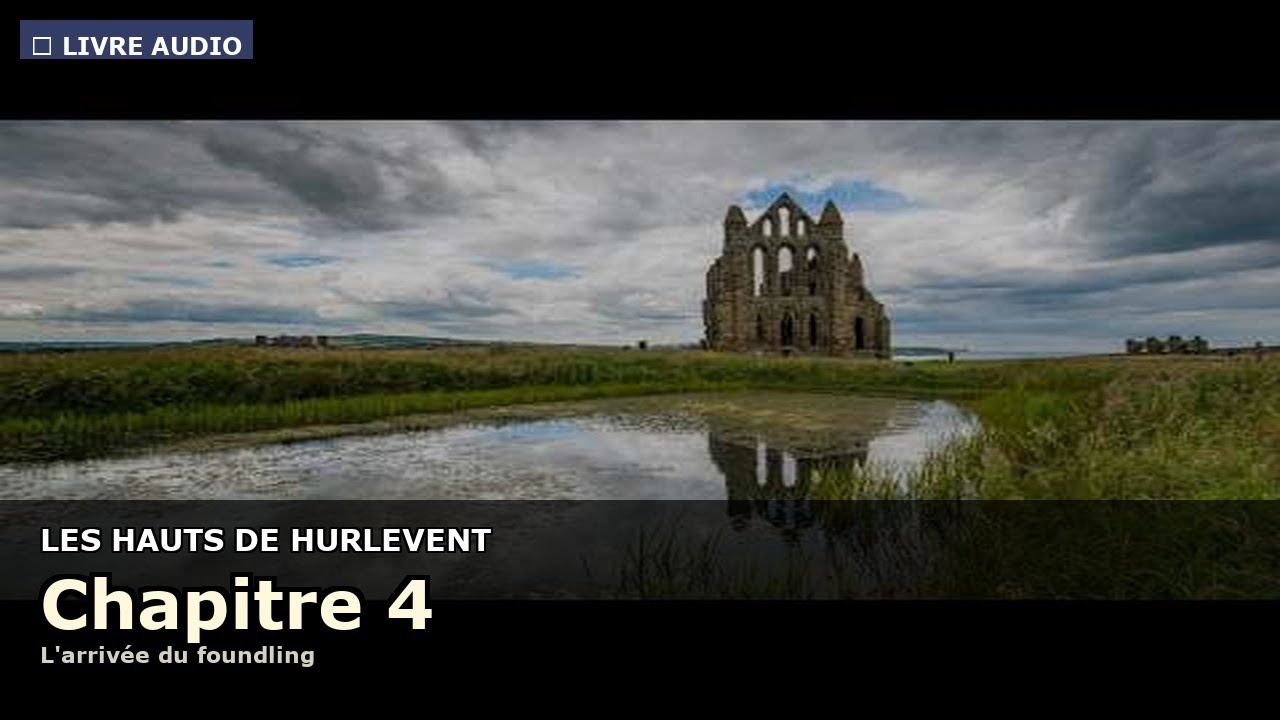 Les Hauts de Hurlevent – Chapitre 4 – Livre audio multi‑voix (Wuthering Heights)
