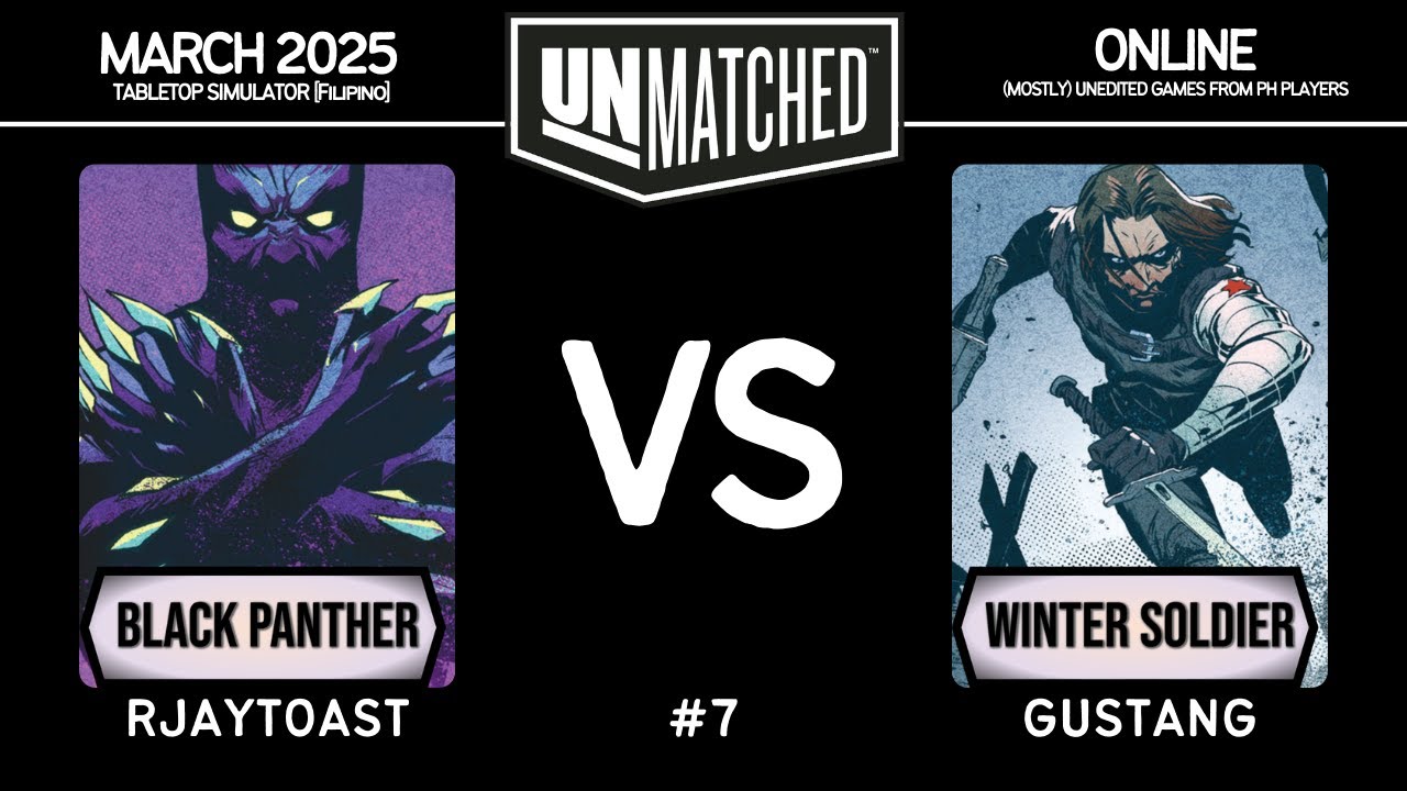 Online #7 │ Black Panther (Rjaytoast) vs Winter Soldier (Gustang) │ Unmatched