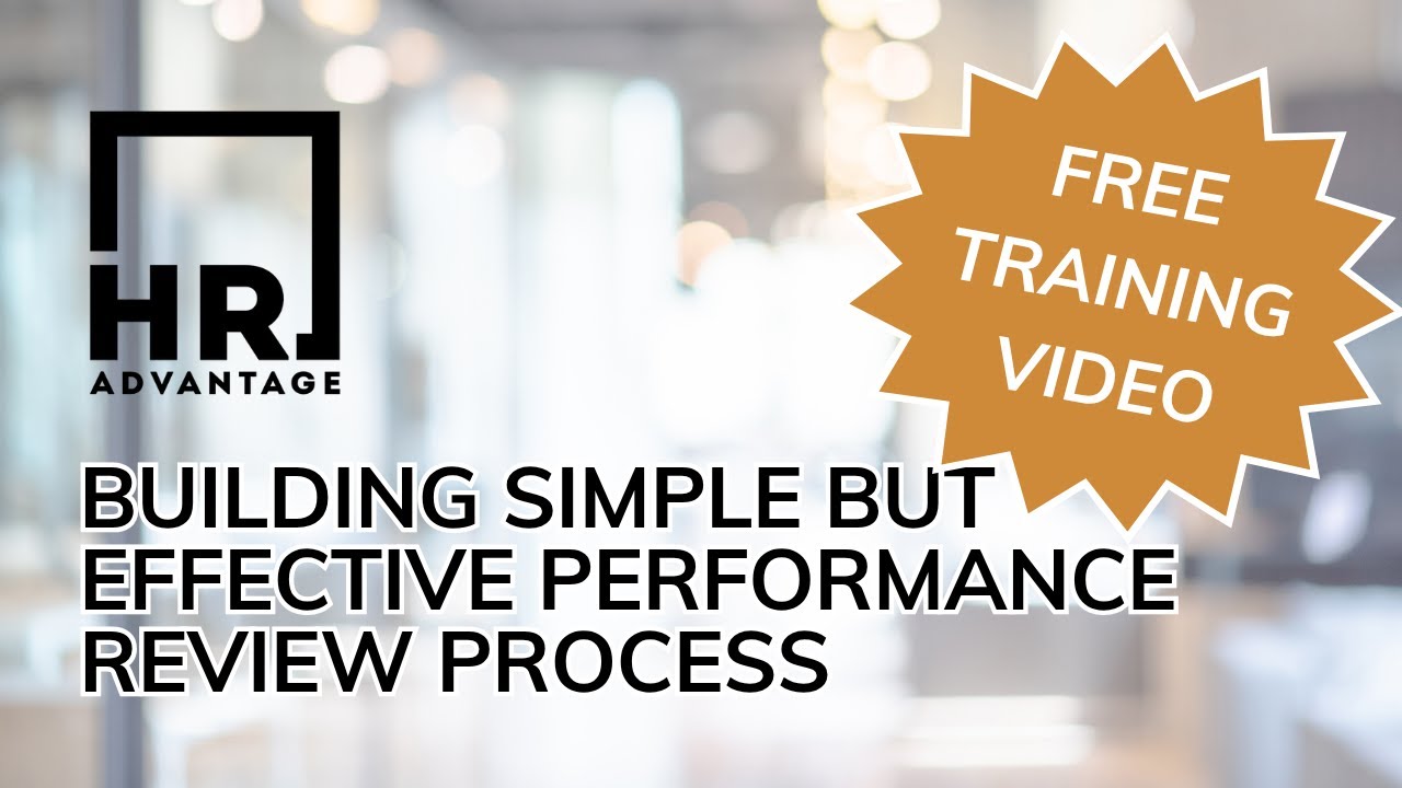 Building Simple But Effective Performance Review Process | FREE HR Training