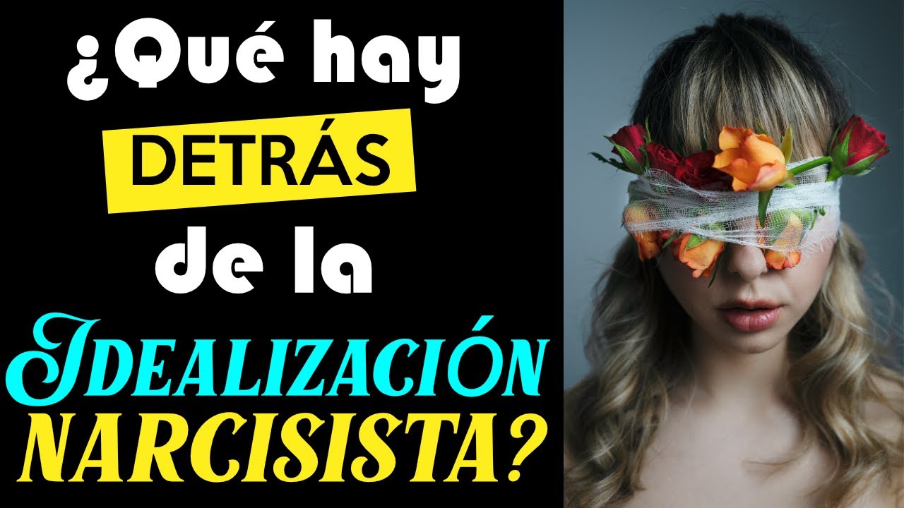 ¿Cómo es realmente el #LOVE-BOMBING?  LA VERDAD sobre la #IDEALIZACIÓN #NARCISISTA