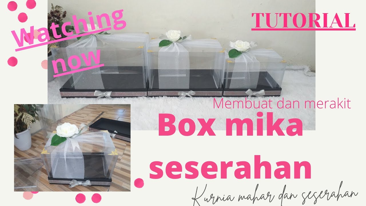 cara membuat box mika seserahan / hantaran #caramembuatboxmika  #tutorialseserahan #tutorialhantaran