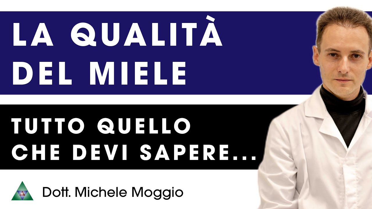 LA QUALITÀ DEL MIELE