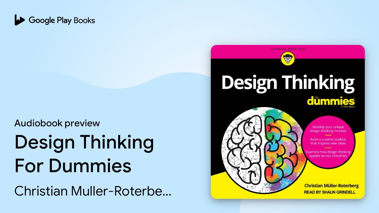 Design Thinking For Dummies by Christian Muller-Roterberg · Audiobook preview