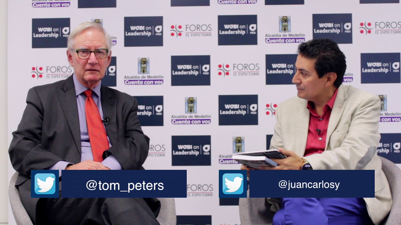 Tom Peters y la Excelencia en el Liderazgo - [Negocios en Tm] ®