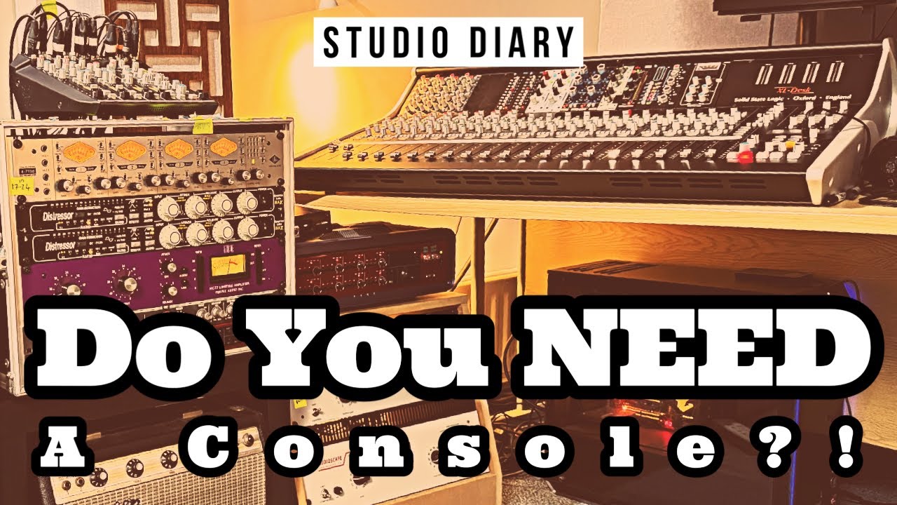 Do You Need a Recording Console?!