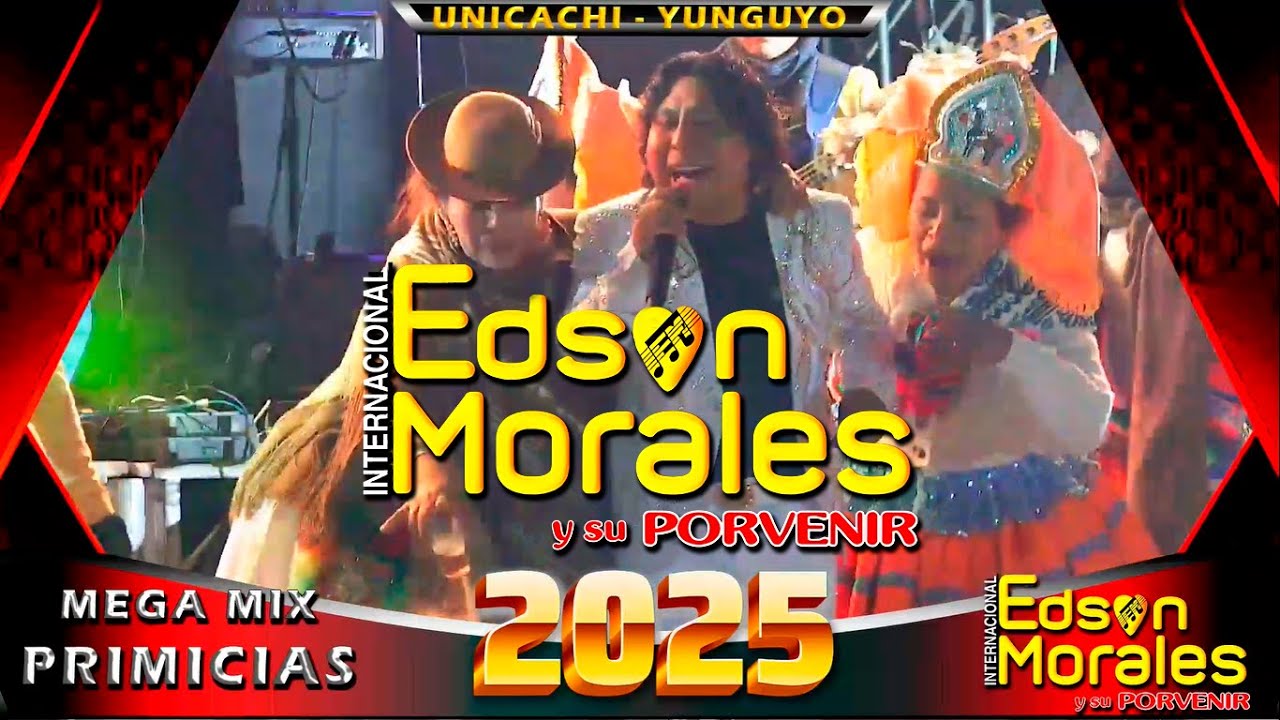 Mix Edson Morales Unicachi - Yunguyo 2025