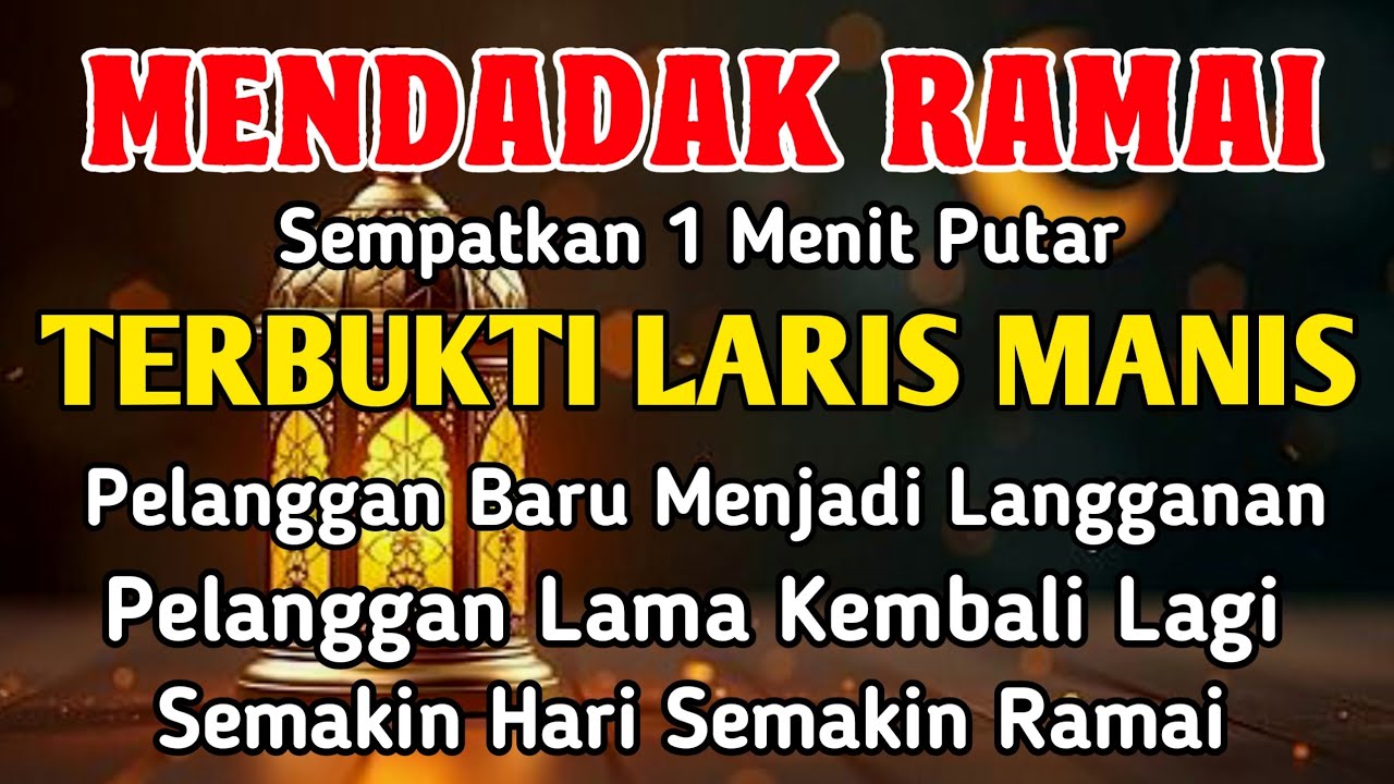 YA ROHMAN, YA ROHIM, 🤲🤲🤲Pelaris Dagangan Pemanggil Pembeli Pembuka Aura Toko/Warung