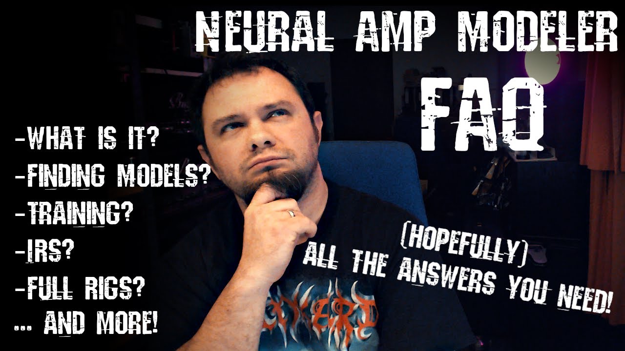 NEURAL AMP MODELER [NAM] || 10 commonly asked questions ANSWERED!