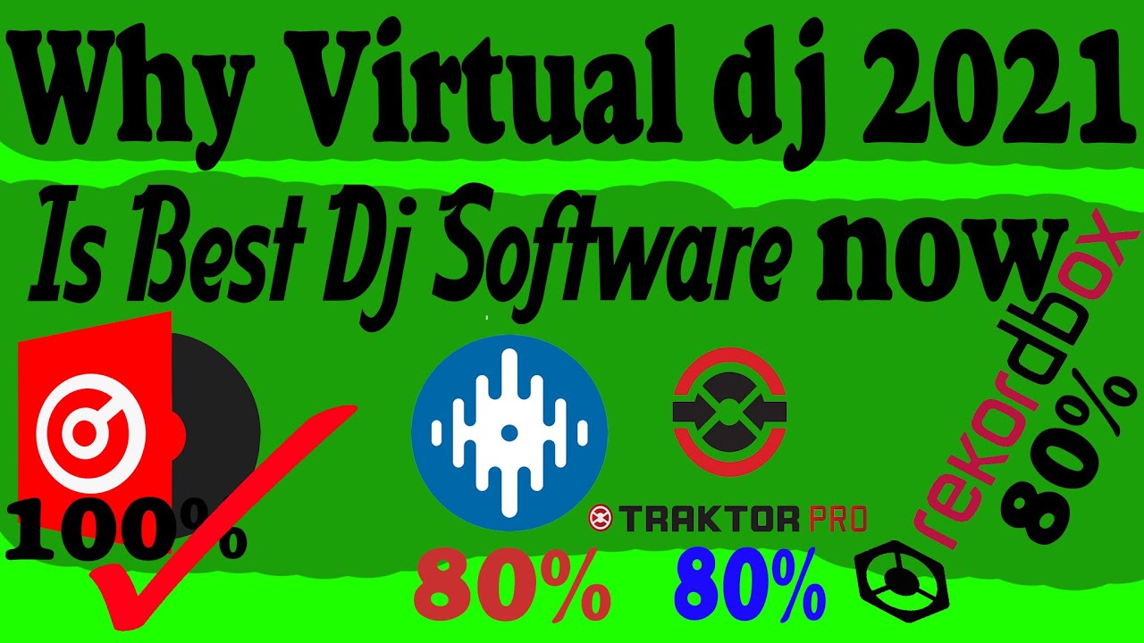 Why now Virtual dj 2021 is the best Dj Software than Serato dj pro and Rekordbox