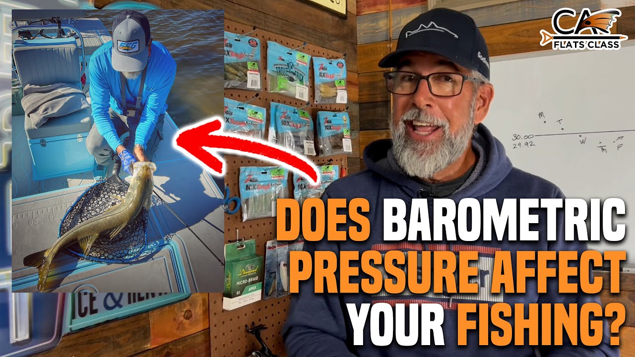 Does Barometric Pressure Affect Your Fishing? | Flats Class YouTube