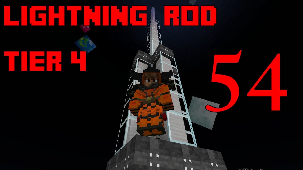 Ep 54 / Tier 4 Lightning Rod / Sky Factory 3.0 / FTB / Minecraft / Tutorial