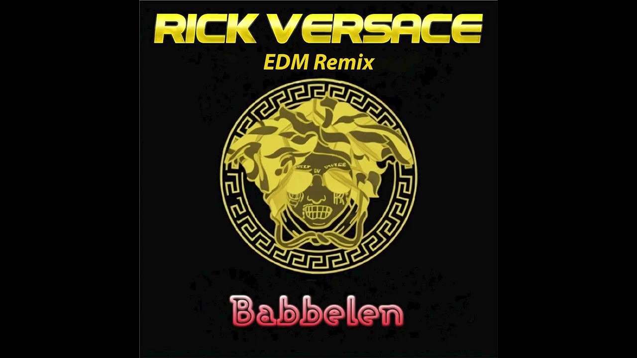 Rick Versace - Babbelen (EDM Remix)