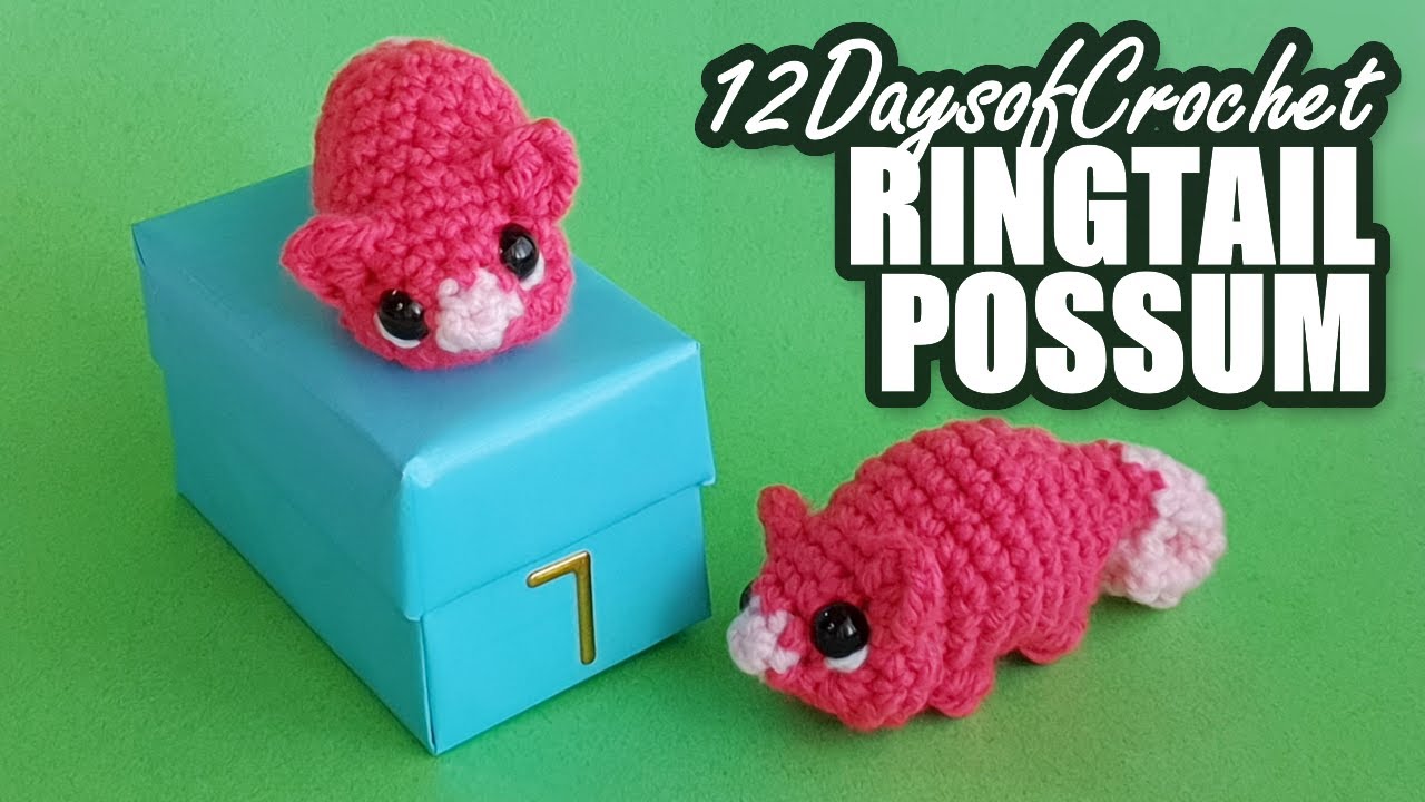 Mini Ringtail Possum Pattern - Day 7 - 12 Days of Crochet