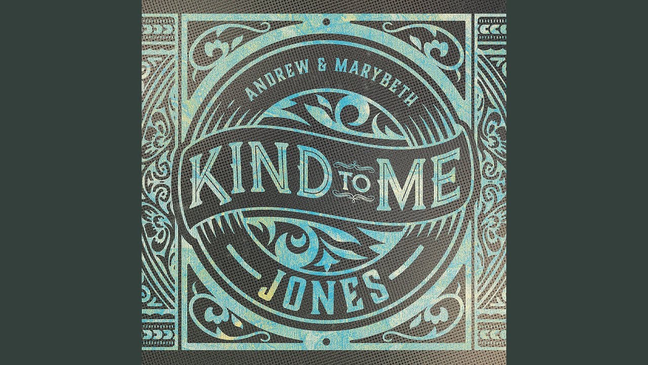 Kind to Me.