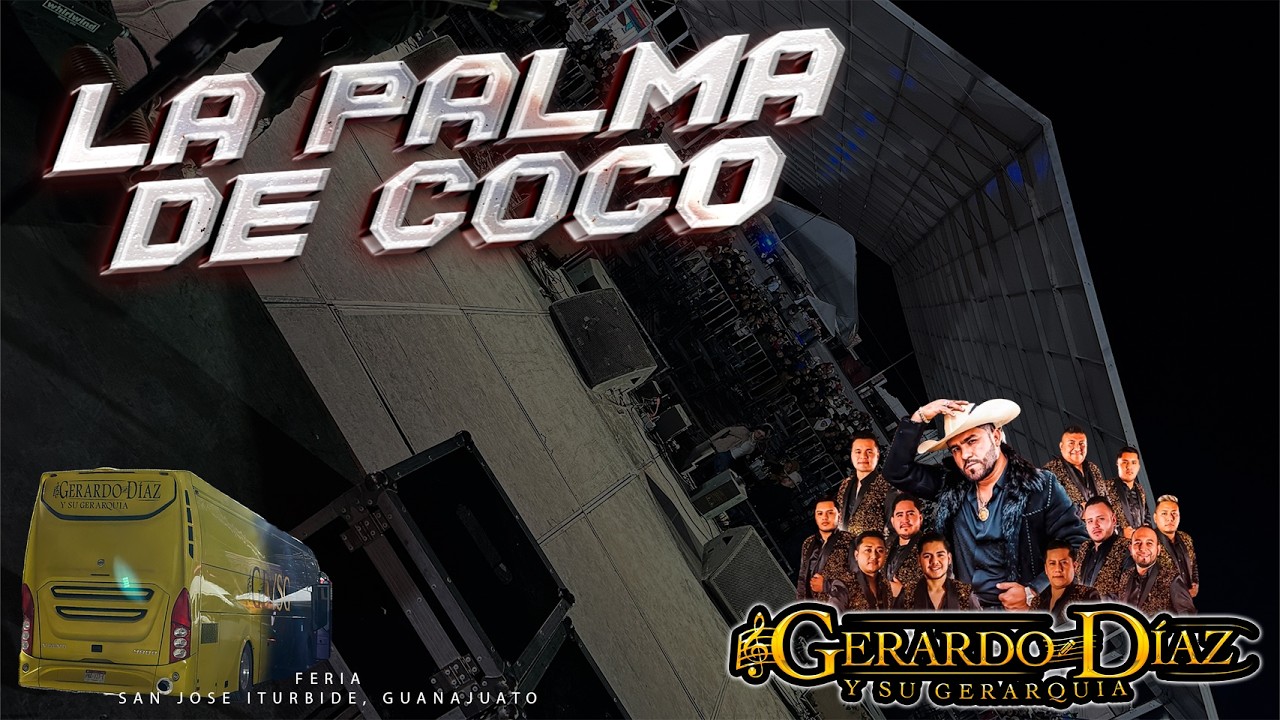 La Palma de Coco / Gerardo Diaz y Su Gerarquia - San Jose Iturbide GTO